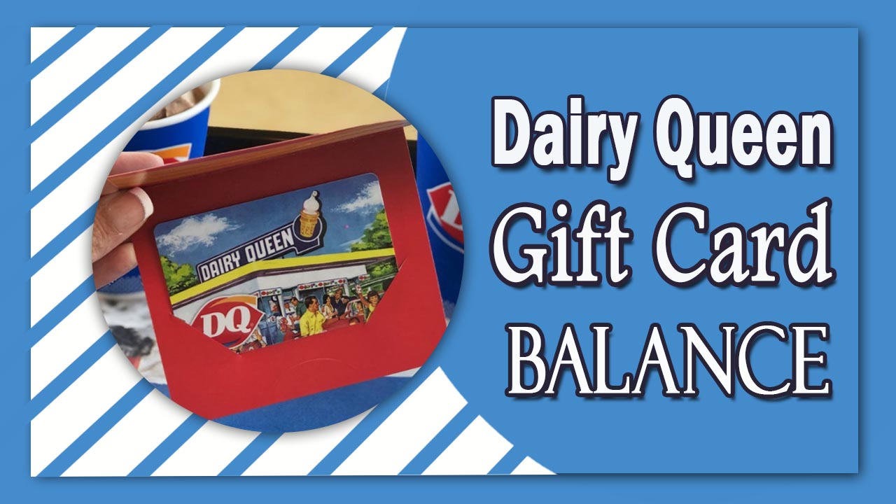 Dairy Queen Gift Card Balance