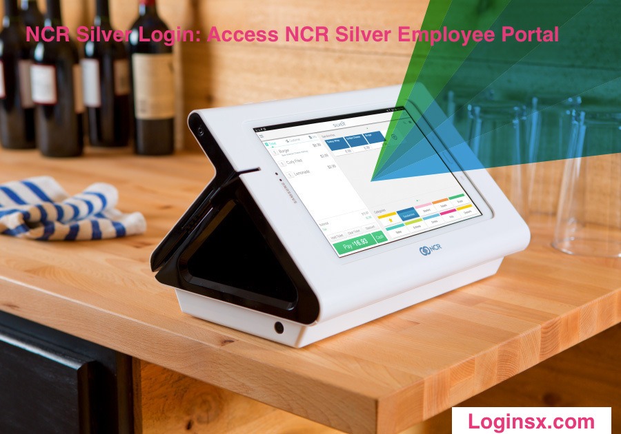 NCR Silver Login- Access NCR Silver Employee Portal At mystore.ncrsilver.com